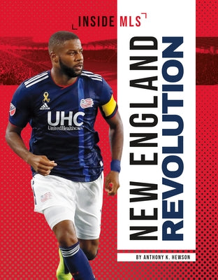 New England Revolution by Hewson, Anthony K.