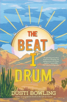 The Beat I Drum: Volume 3 by Bowling, Dusti