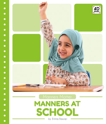 Manners at School by Bassier, Emma