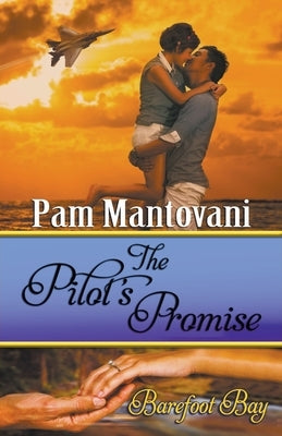 The Pilot's Promise by Mantovani, Pam