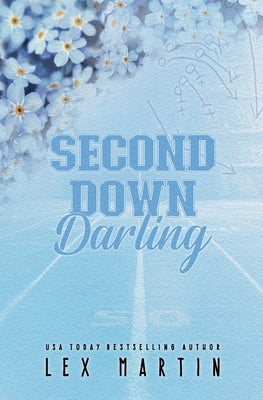 Second Down Darling by Martin, Lex