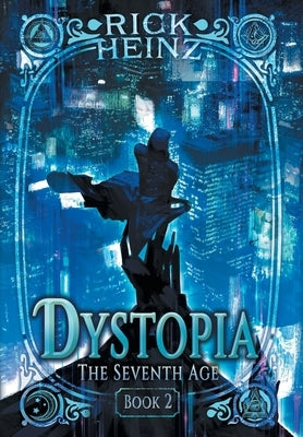 Dystopia by Heinz, Rick