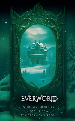 Everworld by Reed, Morgan Skye