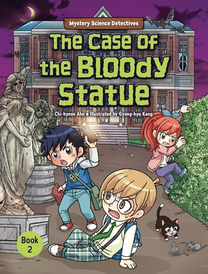 The Case of the Bloody Statue: Book 2 by Ahn, Chi-Hyeon