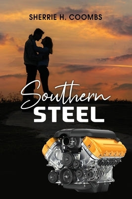 Southern Steel by Coombs, Sherrie H.