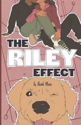 The Riley Effect by Marie, Nicole