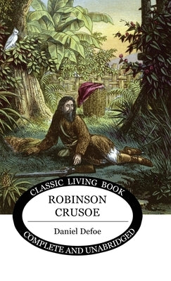 Robinson Crusoe by Defoe, Daniel