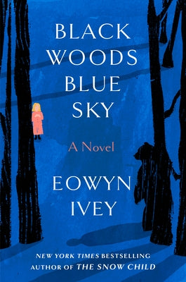 Black Woods, Blue Sky by Ivey, Eowyn