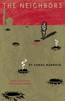 The Neighbors by Mahmoud, Ahmad