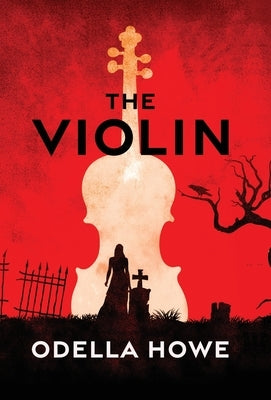 The Violin by Howe, Odella