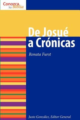 de Josue a Cronicas: Joshua to Chronicles by Furst, Renata