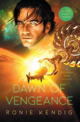 Dawn of Vengeance: Volume 2 by Kendig, Ronie