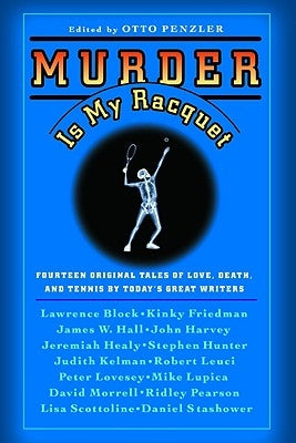 Murder Is My Racquet by Penzler, Otto