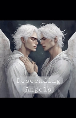 Descending Angels by Montana, Maximilienne