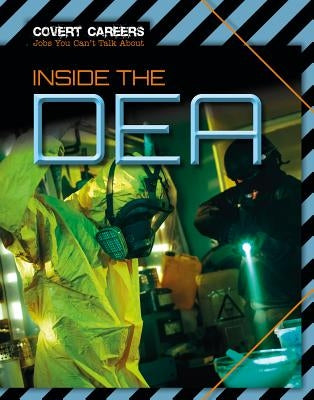 Inside the Dea by Spilsbury, Louise A.