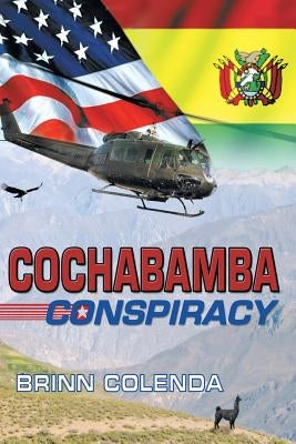 Cochabamba Conspiracy by Colenda, Brinn