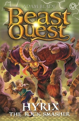 Beast Quest: Hyrix the Rock Smasher: Series 3 Book 1 by Blade, Adam