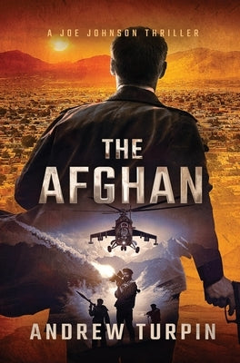 The Afghan: A Joe Johnson Thriller, Book 0 by Turpin, Andrew