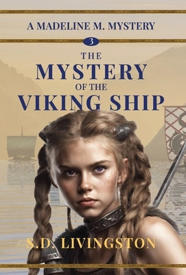 The Mystery of the Viking Ship by Livingston, S. D.