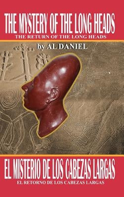 The Mystery of the Long Heads: The Return of the Long Heads by Daniel, Al