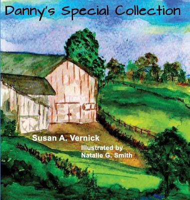 Danny's Special Collection by Vernick, Susan a.