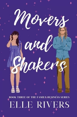 Movers and Shakers by Rivers, Elle