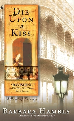 Die Upon a Kiss by Hambly, Barbara