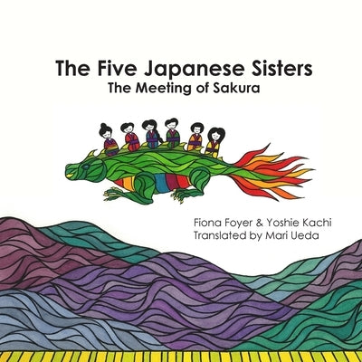 The Five Japanese Sisters, the meeting of Sakura by Foyer, Fiona