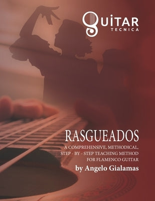 Rasgueados by Gialamas, Angelo