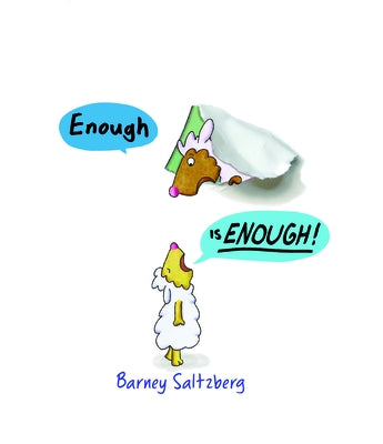 Enough Is Enough! by Saltzberg, Barney