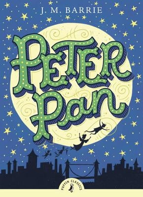 Peter Pan by Barrie, James Matthew