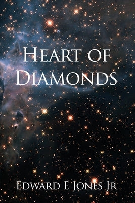 Heart of Diamonds by Jones, Edward E., Jr.