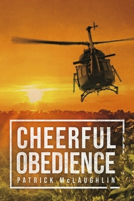 Cheerful Obedience by McLaughlin, Patrick