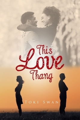 This Love Thang by Swan, Toki