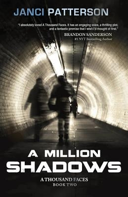 A Million Shadows by Patterson, Janci