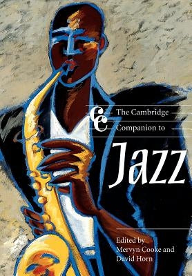 The Cambridge Companion to Jazz by Cooke, Mervyn