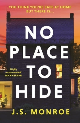 No Place to Hide by Monroe, J. S.