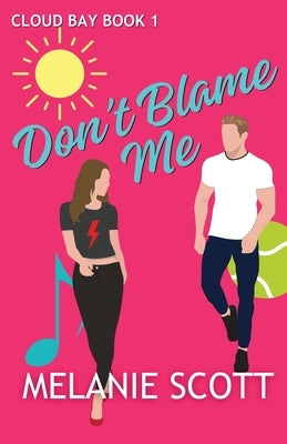 Don't Blame Me: Discreet cover edition by Scott, Melanie