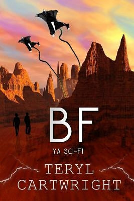 Bf by Cartwright, Teryl S.