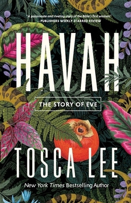 Havah: The Story of Eve by Lee, Tosca