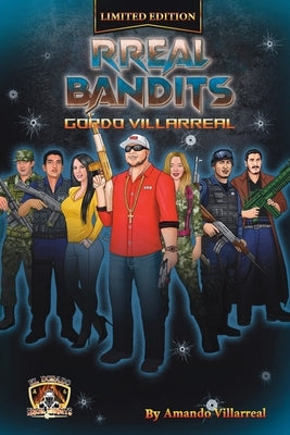 RReal Bandits: Gordo Villarreal by Villarreal, Amando