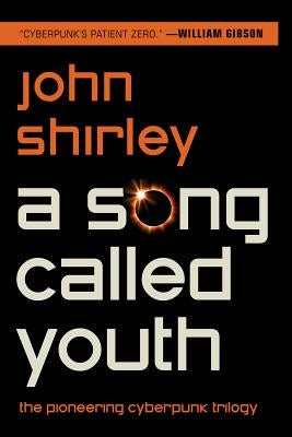 A Song Called Youth: Eclipse, Eclipse Penumbra, Eclipse Corona by Shirley, John