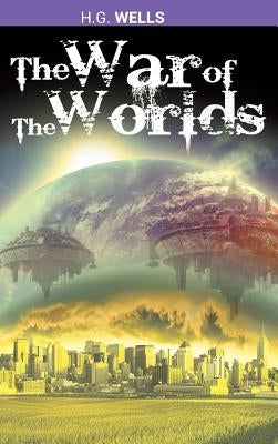 The War of the Worlds by Wells, H. G.