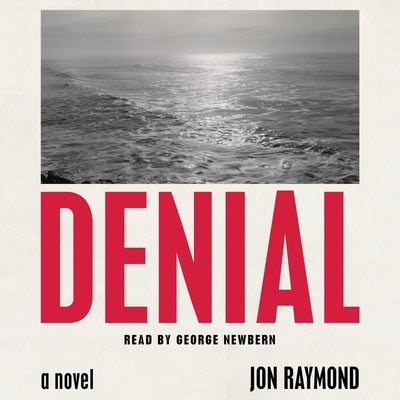 Denial by Raymond, Jon