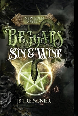 Beggars, Sin, and Wine by Trepagnier, Jb