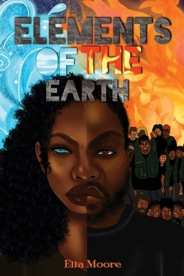 Elements Of The Earth by Moore, Ella