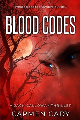 Blood Codes by Cady, Carmen