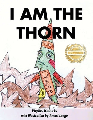 I am the Thorn by Roberts, Phyllis