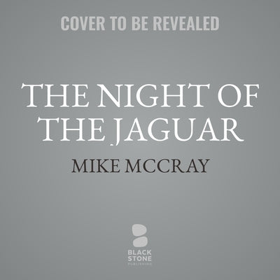 The Night of the Jaguar by Preston, John