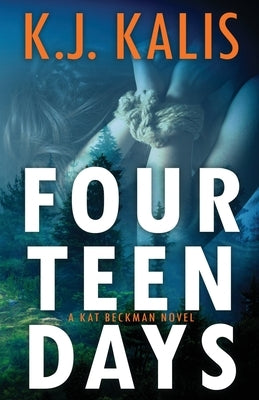 Fourteen Days by Kalis, K. J.